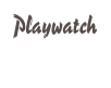 Playwatch